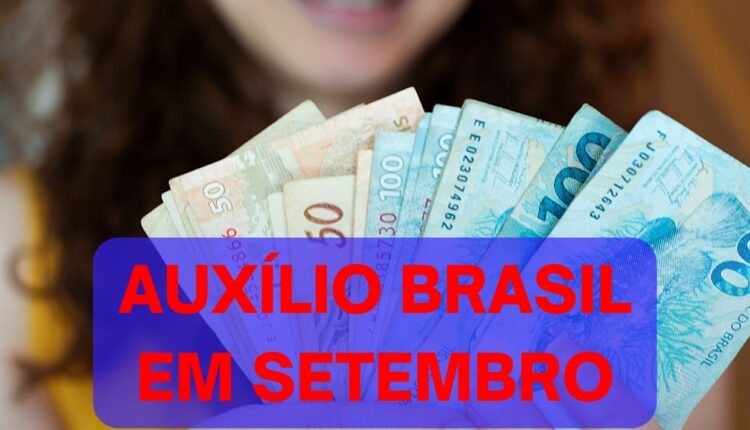 O calendário do Auxílio Brasil em Setembro