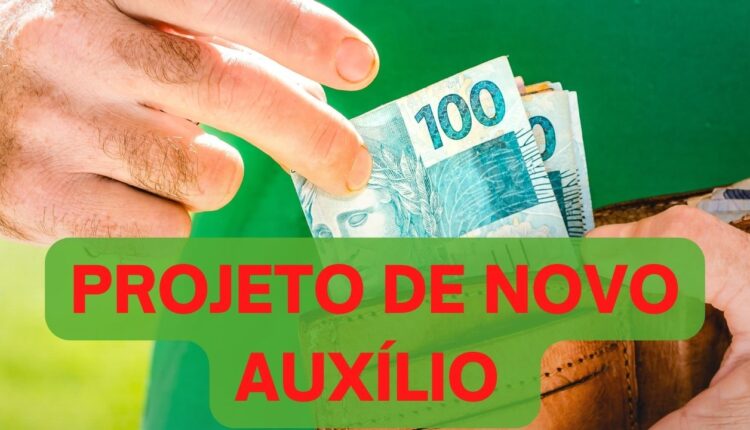 Novo projeto poderá aprovar Auxílio