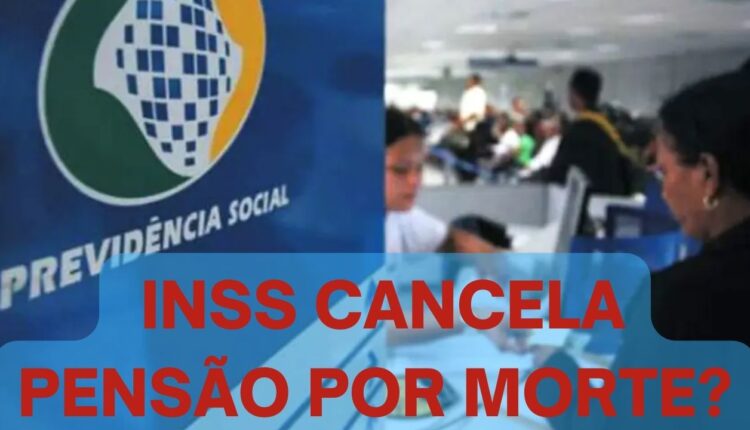 O INSS pode ser cancelado por morte?
