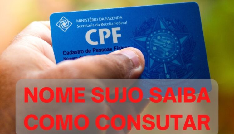 Saiba se você está com Nome Sujo