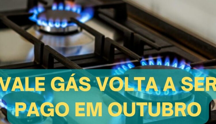 Vale Gás será pago em outubro