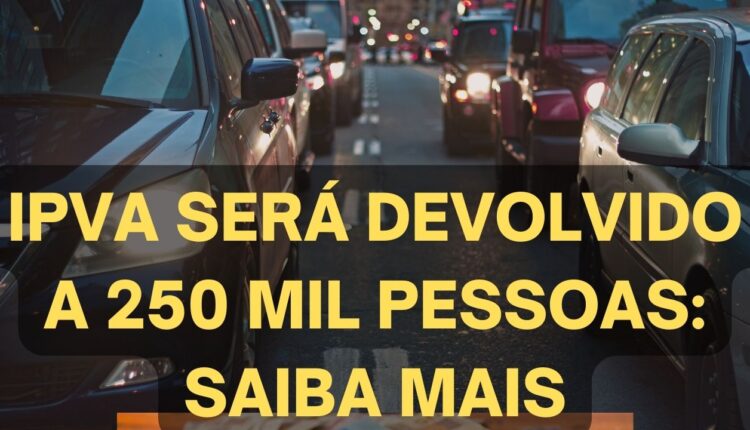 IPVA indevido será restituído pelo governo